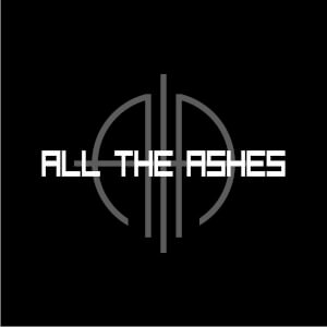 All The Ashes