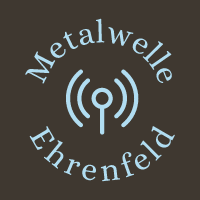 Metalwelle Ehrenfeld